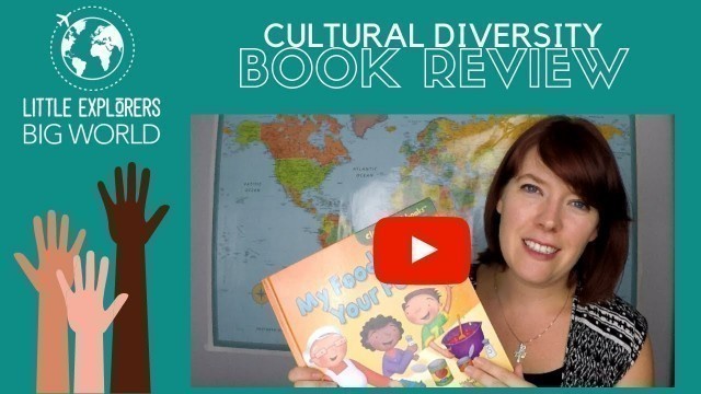 'Cultural Diversity Children\'s Book Review: \"My Food, Your Food\"'