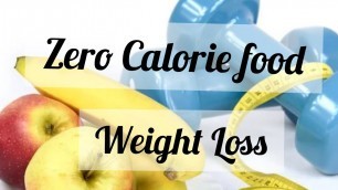 'ZERO Calorie Foods || diet food for weight loss || weight loss diet - Health Beauty Kitchen'