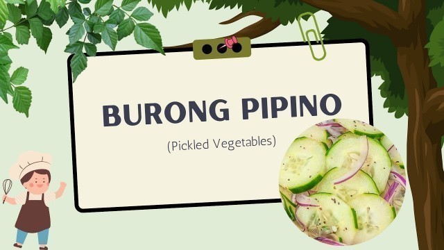 'How to make Burong Pipino - Fermentation Process'