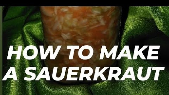 'FERMENTATION PROCESS || SAUERKRAUT'