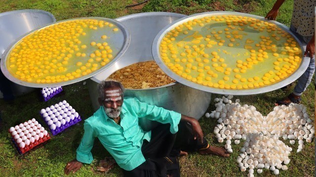 '500 Peoples !!! Unseen EGG BIRYANI prepared by my Daddy Arumugam / Village food factory'