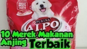 '10 Rekomendasi makanan anjing terbaik di Indonesia'