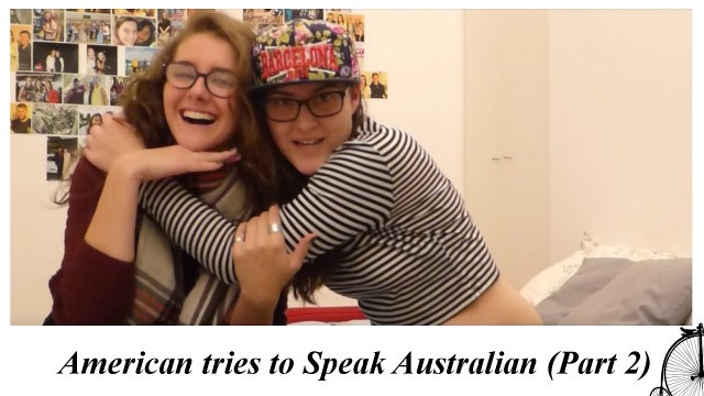 'American tries to Speak Australian (Part 2)'