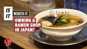 'Is It Worth It Owning a Ramen Shop in Japan?'