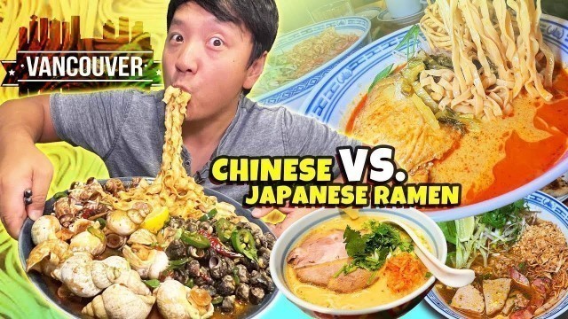 'BEST Chinese VS. Japanese Ramen in Vancouver Canada'