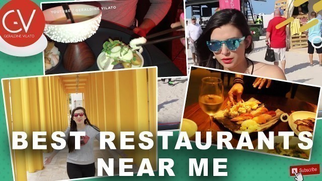 'Best restaurants near me! food, food, food'