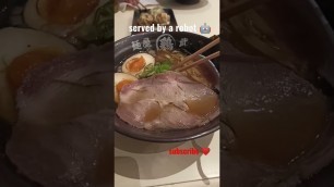 'Ramen Served by a Robot  