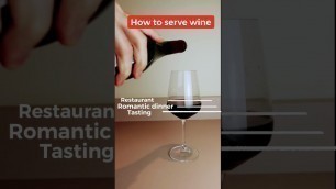 'How to serve wine #shorts'