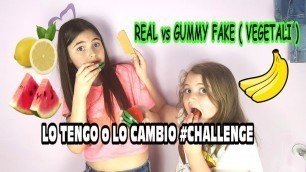 'real vs  gummy fake food  ( Vegetali ) | lo tengo o lo cambio #challenge  | Marghe Giulia Kawaii'