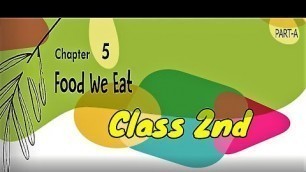 'CLASS 2 | EVS CHAPTER 5 | FOOD WE EAT | ENERGY GIVING, BODY-BUILDING, PROTECTIVE | DPS UDAIPUR |'