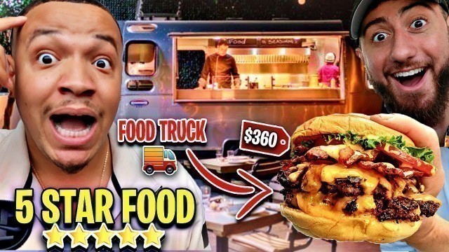 'Eating At The BEST REVIEWED FOOD TRUCK!! ($1,000 Expensive Food Dishes) FT CHADWITHAJ *5 STAR FOOD*'