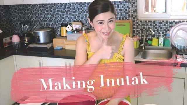 'Making Inutak. What in the World is Inutak?'