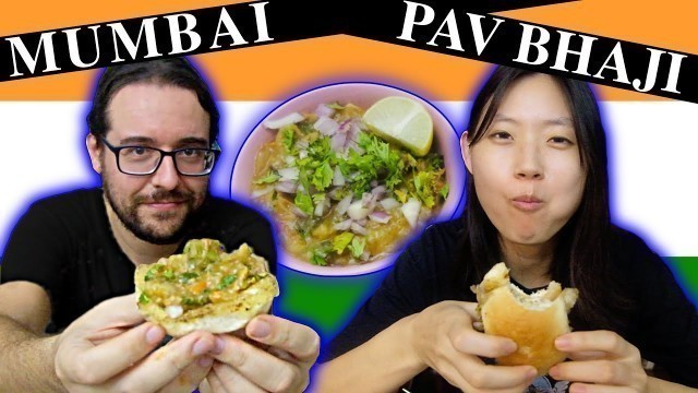 'Foreigners Reaction to INDIAN FOOD: Pav Bhaji | Mumbai Homemade Breakfast'