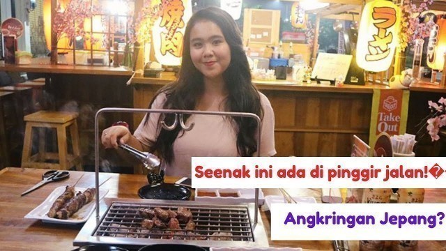 'Kuliner Makanan Jepang Pinggir Jalan Jakarta #WiskulBarengFira Episode 03| Japanese Street Food'