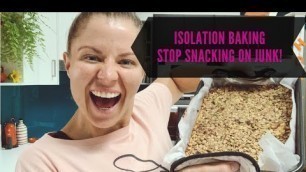 'Isolation healthy snack (stop eating all the junk food!)'