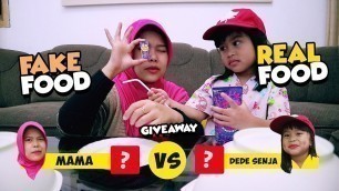 'CHALLENGE ANAK - REAL FOOD VS FAKE FOOD (Giveaway)'