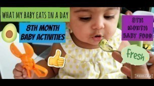 '8 Months old Baby Food | Baby Activities with adults | What my Baby eats in a Day'