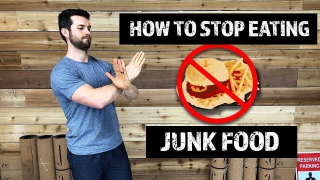 'How To Stop Eating Junk Food  | The 1 Thing I Did & How It Helped'