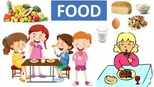 'FOOD || DIFFERENT TYPES OF FOOD  ||  GOOD EATING HABITS || SCIENCE VIDEO FOR KIDS'