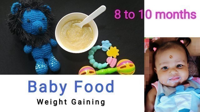 '8-10 Months Old Baby Food | Reya Skills'