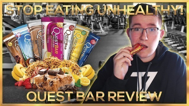 'STOP Eating Junk Food! EAT Quest Bars! (Review and Taste Test!)'