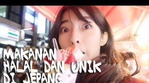 'MAKANAN HALAL DAN UNIK DI JEPANG- Cindy Thefannie'