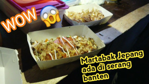 'MARTABAK JEPANG JARANG DITEMUKAN || INDONESIA STREET FOOD | Vlog #3'