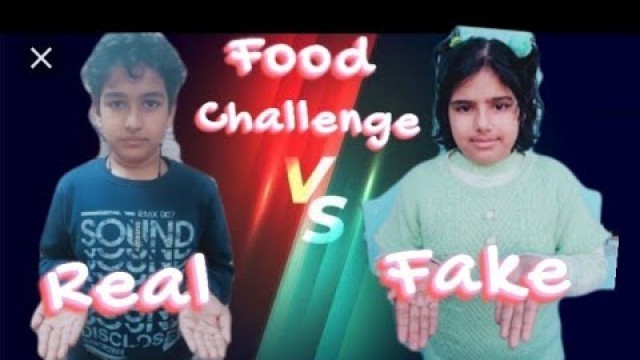 'REAL VS FAKE FOOD CHALLENGE|| *SPY\'s Crunchers|| *did they eat that*||