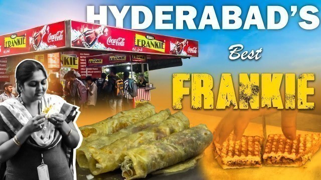 'Hyderabad Best Frankie | Best Frankie in Hyderabad | Tibbs Frankie Hyderabad | Hyderabad Street Food'