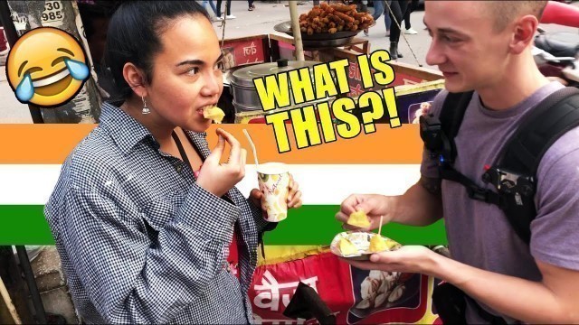 'Foreigners Try Indian Street Food 