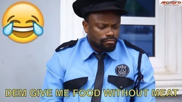 'DEM GIVE ME FOOD WITHOUT MEAT - Latest 2019 Nigerian Comedy| Nigerian Comedy Skits| Comedy 2019'