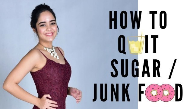 'How To Quit Sugar / Junk Food II Preethi Singh'