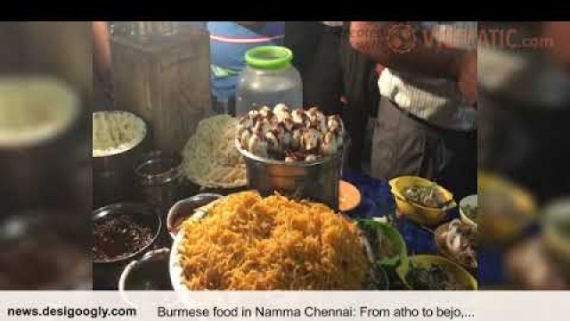 'Burmese food in Namma Chennai: From atho to bejo, Parrys Corner has it all | Bollywood News'