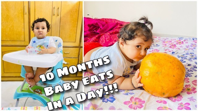 'What my 10 months old Baby eats in a Day | 10 months old Baby Indian Diet | Indian Vlogger Kavya'