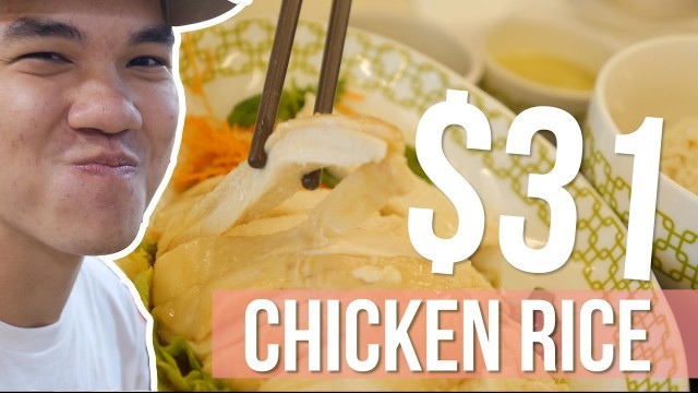 '$31 Chicken Rice (Singapore\'s most Expensive) - Vlog #23'