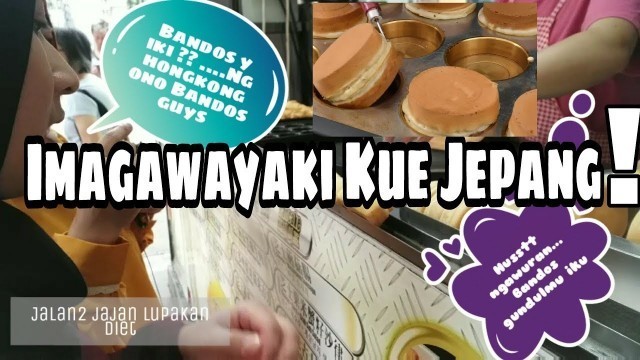 'The Imagawayaki In Hongkong Street food || kue jepang Melegenda Di Hongkong'