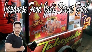 'STREET FOOD MAKANAN JEPANG #PONTIANAKSTREETFOOD'