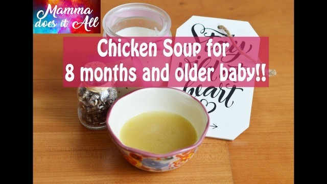 'How to make Chicken Soup for 8 months old baby!! | healthy baby food recipe video'