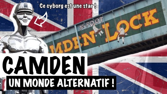 'Camden Town? Shopping, Street food, Punk & Rock\'n Roll - Que faire à Londres'