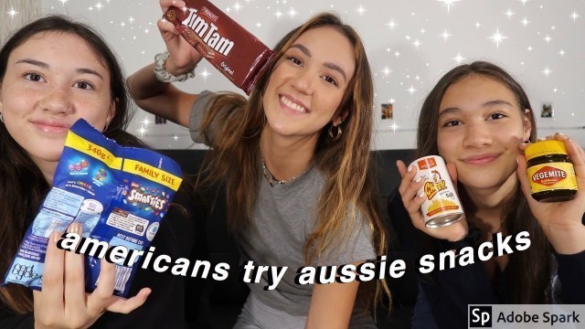 'trying australian snacks with my sisters'