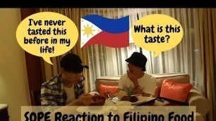 'SOPE Tried Filipino Food for the First Time and Their Reaction was Priceless'