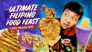 'ULTIMATE FILIPINO FOOD FEAST in LITTLE MANILA New York!'