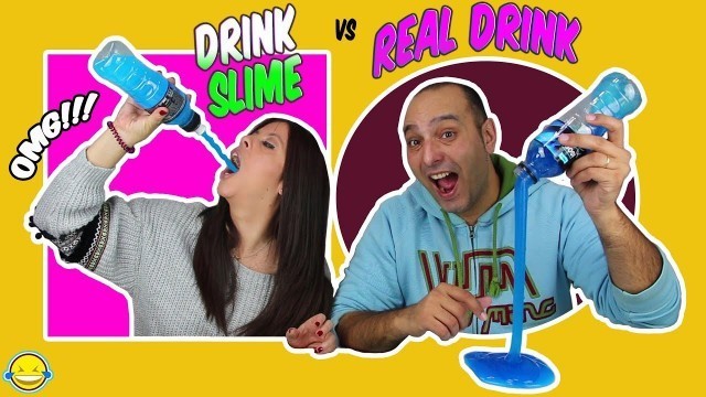 'DrINk SLiMe vs ReAl DrInK!! BeBiDa ReAl vs BeBiDa dE SLiMe!! MoMenToS DiVeRtIdOs'