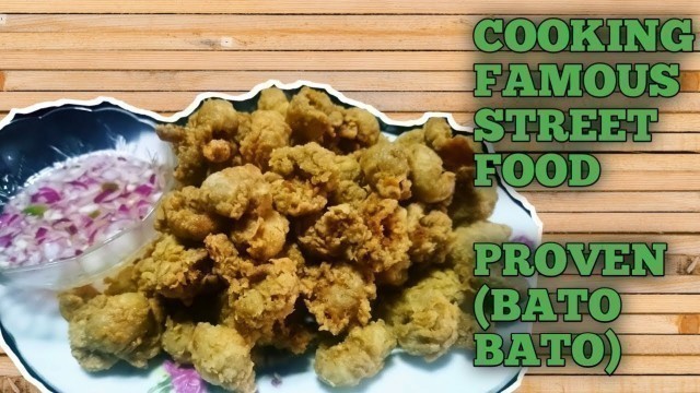 'HOW TO COOK | FAMOUS STREET FOOD PROVEN(BATOBATO) | Paano magluto ng proven o bato bato VLOG # 3'