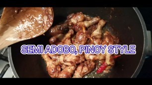 'Pinoy food /SEMI ADOBO'