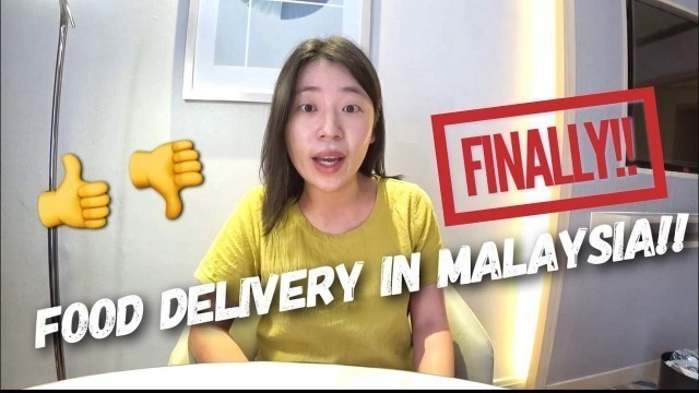 'REVIEW #10 | Can FOOD DELIVERY works in MALAYSIA 