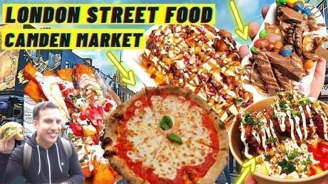 'London STREET FOOD | CAMDEN Market | MUST TRY!'