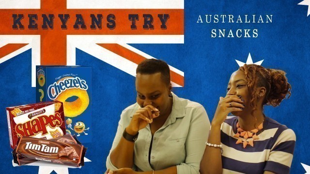 'Kenyans Try Australian Snacks (Part 2)'