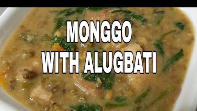 'MONGGO WITH ALUGBATI | PINOY FOOD | EASY RECIPE'