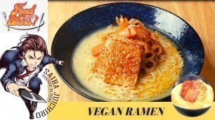 'FOOD WARS RECIPE #28 / Vegan Kotteri Ramen / First Plate Episode 16'